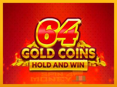 Cihazda oyna 64 Gold Coins Hold and Win ve para kazan