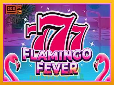 Cihazda oyna 777 - Flamingo Fever ve para kazan