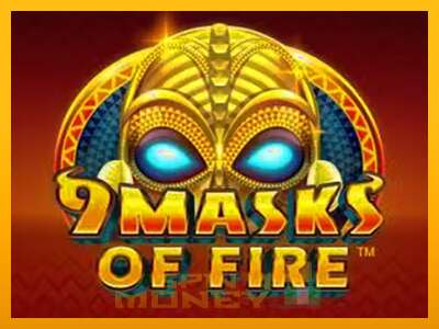 Cihazda oyna 9 Masks Of Fire ve para kazan