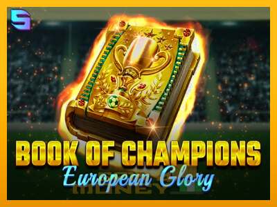 Cihazda oyna Book of Champions - European Glory ve para kazan