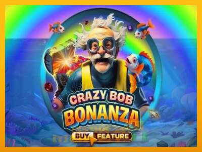 Cihazda oyna Crazy Bob Bonanza ve para kazan