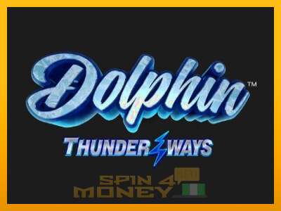 Cihazda oyna Dolphin Thunder Ways ve para kazan