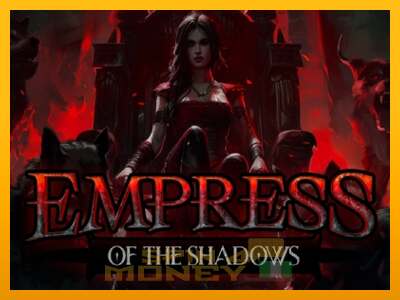 Cihazda oyna Empress of the Shadows ve para kazan