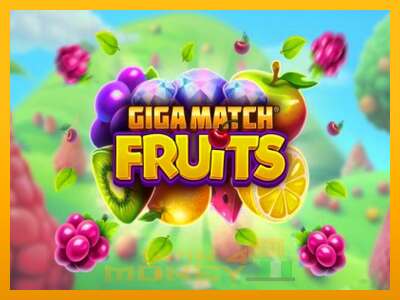 Cihazda oyna Giga Match Fruits ve para kazan