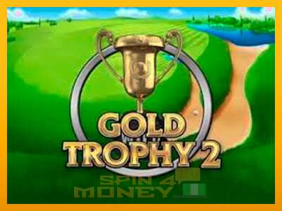 Cihazda oyna Gold Trophy 2 ve para kazan