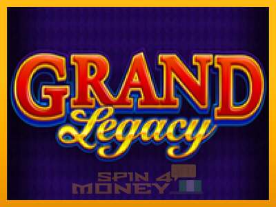 Cihazda oyna Grand Legacy ve para kazan