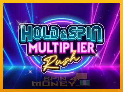 Cihazda oyna Hold & Spin Multiplier Rush ve para kazan