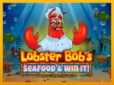 Cihazda oyna Lobster Bobs Sea Food & Win It ve para kazan