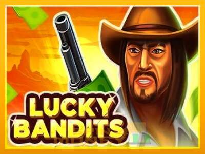 Cihazda oyna Lucky Bandits ve para kazan