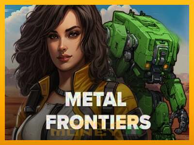 Cihazda oyna Metal Frontiers ve para kazan