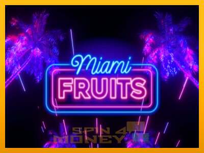 Cihazda oyna Miami Fruits ve para kazan