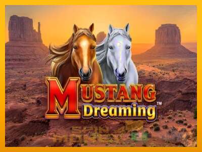 Cihazda oyna Mustang Dreaming ve para kazan