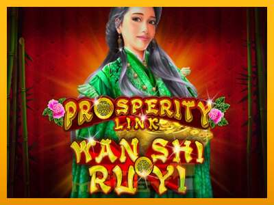 Cihazda oyna Prosperity Link - Wan Shi Ru Yi ve para kazan