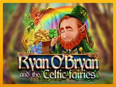 Cihazda oyna Ryan OBryan and the Celtic Fairies ve para kazan