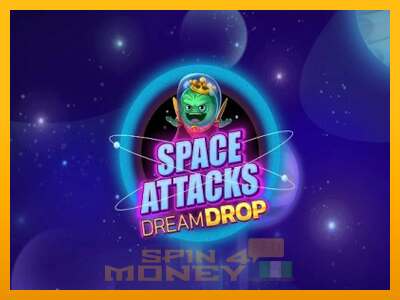 Cihazda oyna Space Attacks Dream Drop ve para kazan