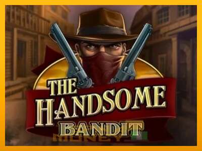 Cihazda oyna The Handsome Bandit ve para kazan