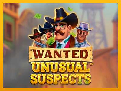 Cihazda oyna Wanted Unusual Suspects ve para kazan